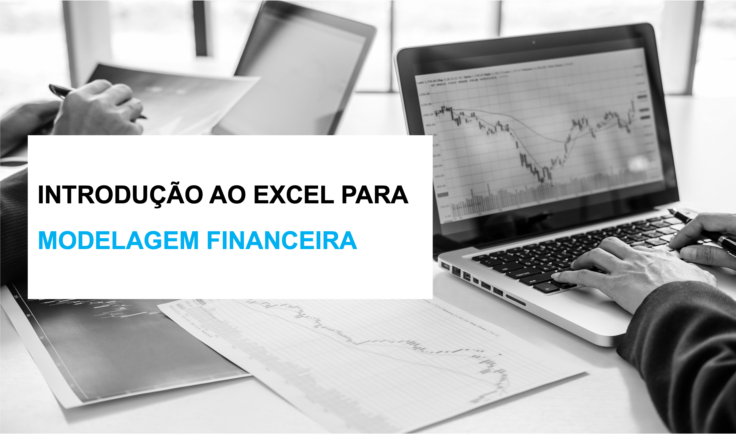 Excel Básico para Modelagem Financeira